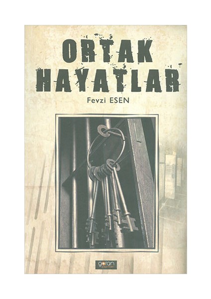 Diğer Ortak Hayatlar - Fevzi Esen - Goran Yayınları