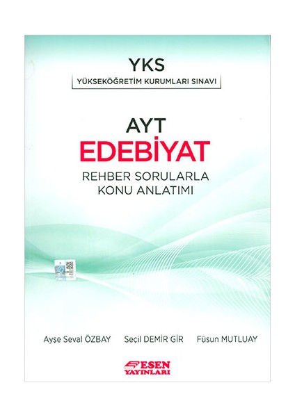 Esen Yayınları Esen Ayt Edebiyat Rehber Sorularla Konu Anlatımı