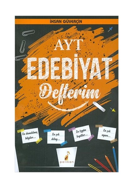 Pelikan Tıp Teknik Yayıncılık Ayt Edebiyat Defterim Pelikan Yayınları