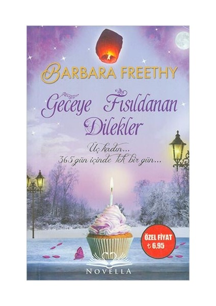 Novella Geceye Fısıldanan Dilekler - Barbara Freethy - Novella Yayınları