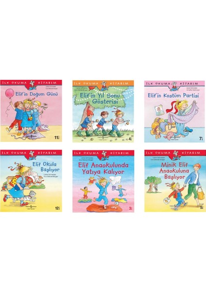 Elif İlk Okuma Kitabım Set: Elifin Kostüm Partisi - Elif’in Yıl Sonu Gösterisi - Elif’in Doğum Günü - 6 Kitap - Liane Schneider