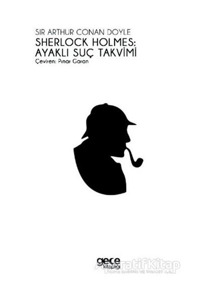 Sherlock Holmes: Ayaklı Suç Takvimi - Sir Arthur Conan Doyle -