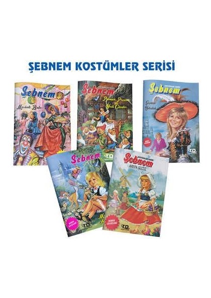 Şebnem Ile Kostümler Serisi 5 Kitap Set Tandem Yayınları