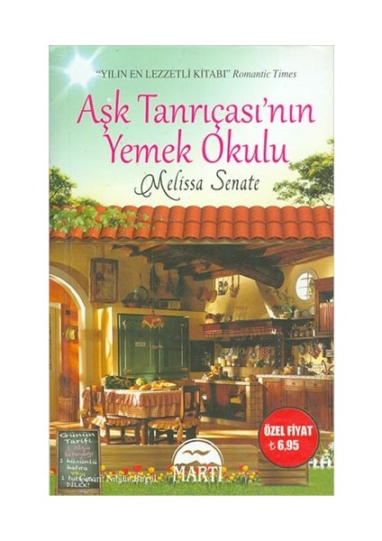 Aşk Tanrıçası’nın Yemek Okulu - Melissa Senate