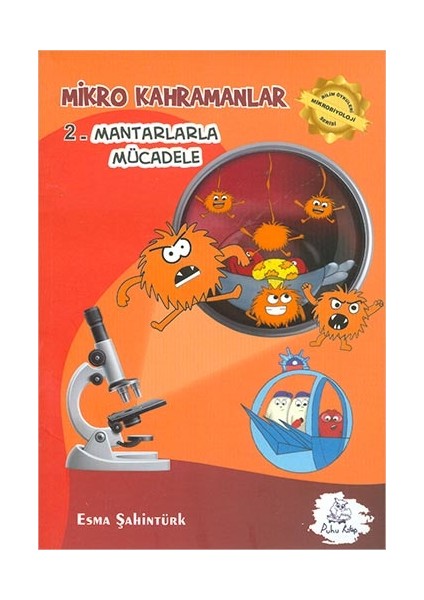 Mantarlarla Mücadele - Esma Şahintürk - Puhu Kitap