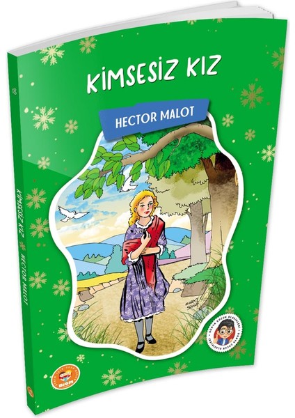 Kimsesiz Kız - Hector Malot - (Çocuk Klasikleri)