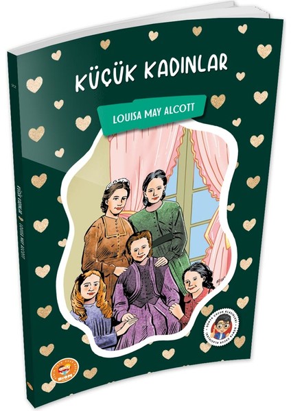 Küçük Kadınlar - Louisa May Alcott - (Çocuk Klasikleri)