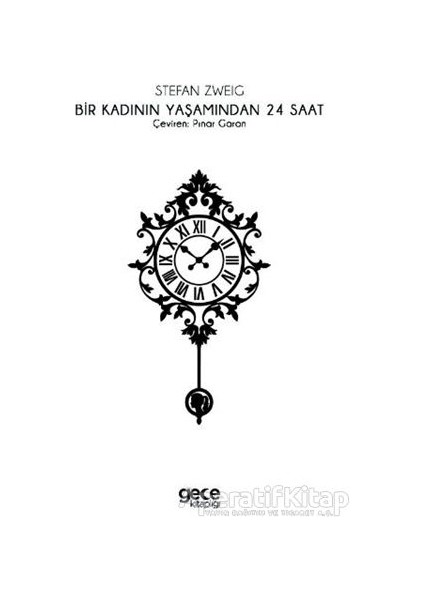 Bir Kadının Yaşamından 24 Saat - Stefan Zweig -