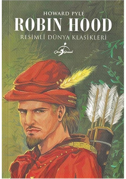 Robin Hood - Resimli Dünya Klasikleri