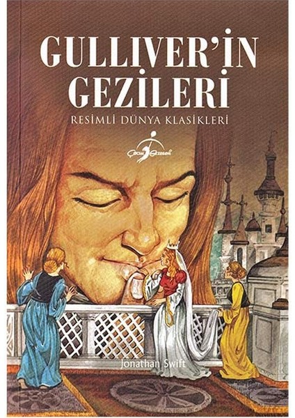 Gulliver'in Gezileri - Resimli Dünya Klasikleri