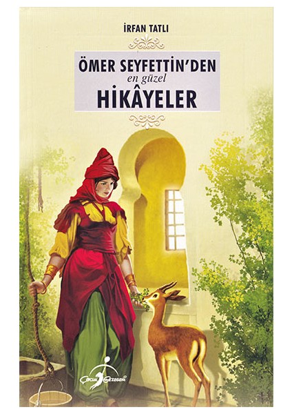 Ömer Seyfettin'den En Güzel Hikayeler
