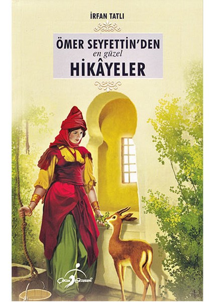 Ömer Seyfettin'den En Güzel Hikayeler