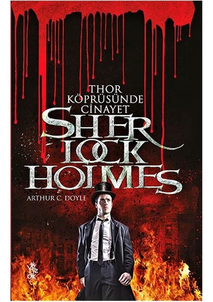 Thor Köprüsünde Cinayet - Sherlock Holmes - Arthur Conan Doyle