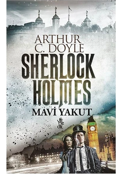 Mavi Yakut - Sherlock Holmes - Arthur Conan Doyle