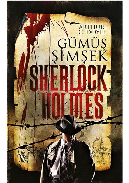 Gümüş Şimşek - Sherlock Holmes - Arthur Conan Doyle