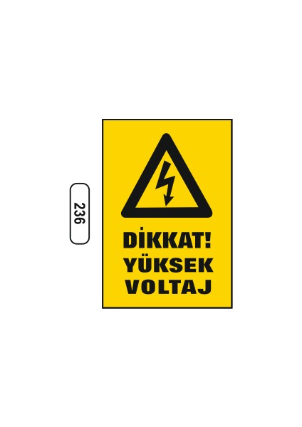 Dikkat Yüksek Voltaj Uyarı Ikaz Levhası