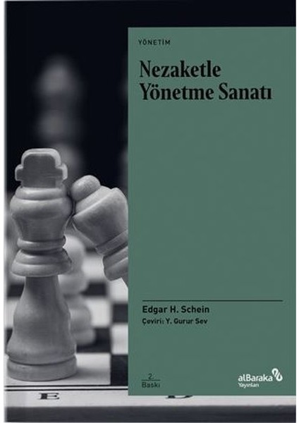 Nezaketle Yönetme Sanatı - Edgar H. Schein