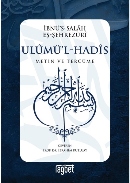 Ulumül Hadis; Metin ve Terüme - Ibn Salah Eş-Şehrezuri