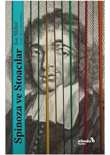 Spinoza ve Stoacılar - Jon Miller