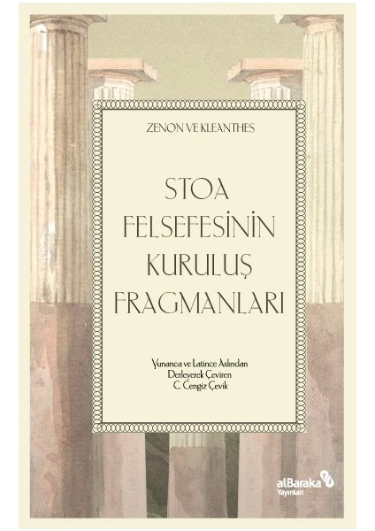 Stoa Felsefesinin Kuruluş Fragmanları - C. Cengiz Çevik