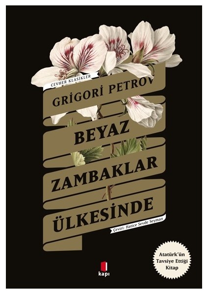 Beyaz Zambaklar Ülkesinde - Grigori Petrov