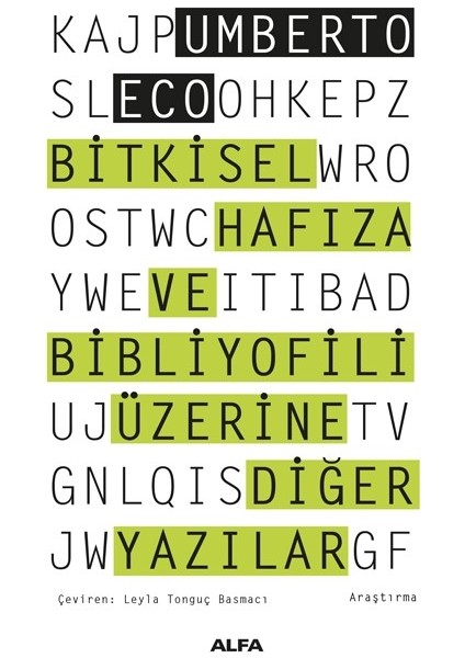Bitkisel Hafıza ve Bibliyofili Üzerine Diğer Yazılar - Umberto Eco