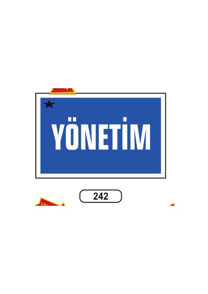 Yönetim Uyarı Ikaz Levhası 17,5X25 cm