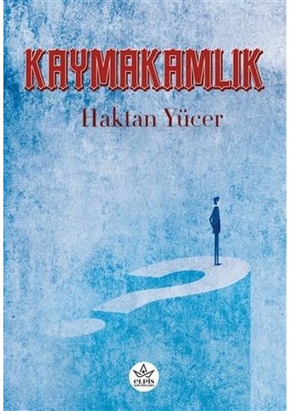 kaymakamlık - Haktan Yücer