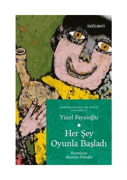 Her Şey Oyunla Başladı - Yücel Feyzioğlu