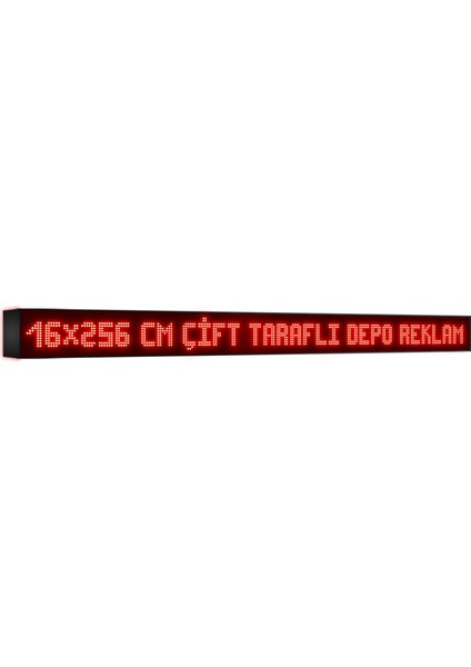 Depo Tabela Reklam   Kırmızı Kayan Yazı LED Tabela 16 x 256 cm Çift Taraflı  Reklam Tabela