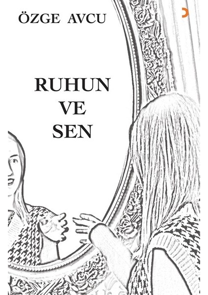 Ruhun ve Sen - Özge Avcu