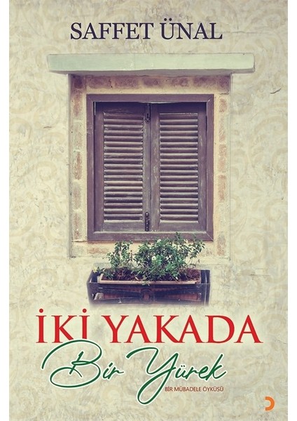 Iki Yakada Bir Yürek - Saffet Ünal