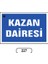 Kazan Dairesi Uyarı Ikaz Levhası 17,5 x 25 cm 1