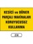 Uyarı Ikaz Levhası 25 x 35 cm 1