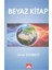 Beyaz Kitap - Onur Dikmeci - 1