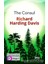 The Consul - Ingilizce Hikayeler B1 Stage 3 - R. Harding Davis - 1