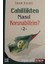 Cahillikten Nasıl Korunabilirim? - 2 - Imam-I Gazali - Karınca & Polen Yayınları 1