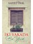 Iki Yakada Bir Yürek - Saffet Ünal 1