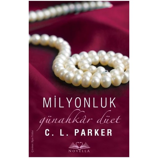 Novella Milyonluk Günahkar Düet - C. L. Parker - Novella