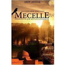 Mecelle - Arif Akdaş