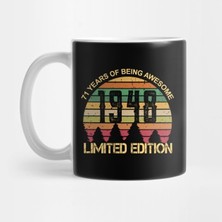 Pixxa 71 Years Of Being Awesome Limited Edition 71ST Birthday Gift Kupa Bardak