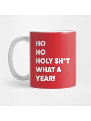 Pixxa Ho Ho Holy Sh*t What A Year! Funny Christmas 2020 Kupa Bardak
