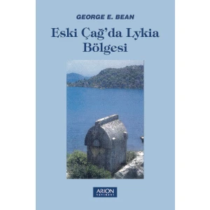 Eski Çağ'da Lykia Bölgesi - George E. Bean