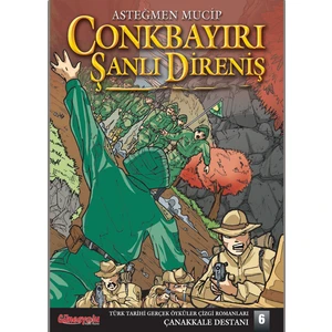 Conkbayırı Şanlı Direniş - Türk Tarihi Çizgi Romanları