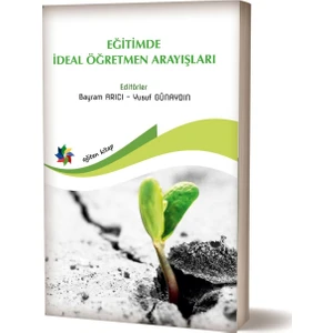Eğitimde Ideal Öğretmen Arayışları