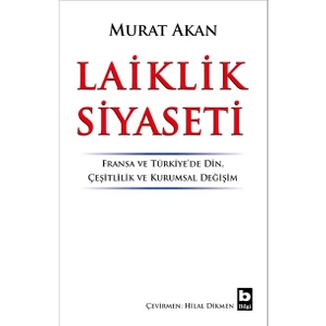 Laiklik Siyaseti - Murat Akan