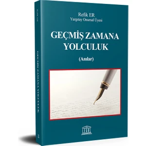 Geçmiş Zamana Yolculuk (Anılar)