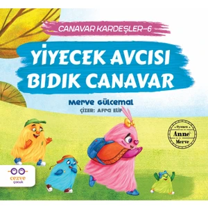 Canavar Kardeşler 6 - Yiyecek Avcısı Bıdık Canavar