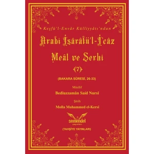 Semendel Yayınları Arabî Işârâtü’l-I‘câz Meâl ve Şerhi-7