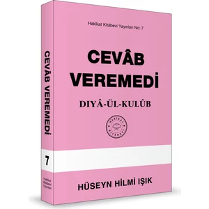 Cevâb Veremedi - Hüseyn Hilmi Işık